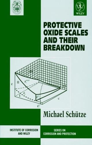 Protective Oxide Scales and Their Breakdown