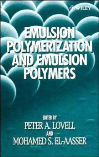 Emulsion Polymerization and Emulsion Polymers