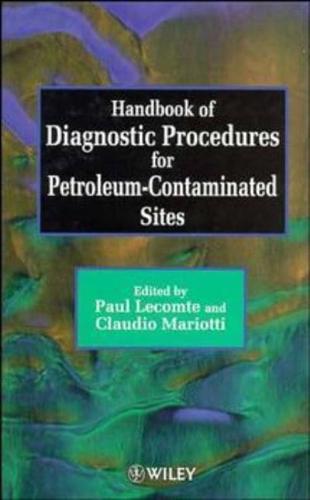 Handbook of Diagnostic Procedures for Petroleum-Contaminated Sites