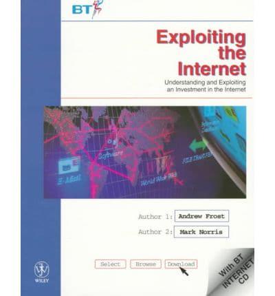 Exploiting the Internet