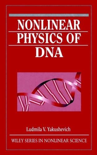 Nonlinear Physics of DNA