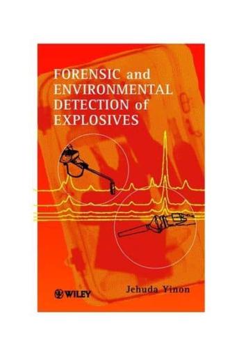 Forensic and Environmental Detection of Explosives