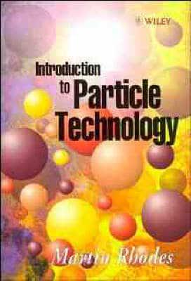 Introduction to Particle Technology