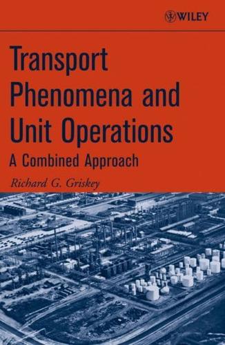 Transport Phenomena and Unit Operations