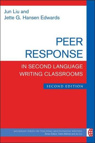 Peer Response in Second Language Writing Classrooms