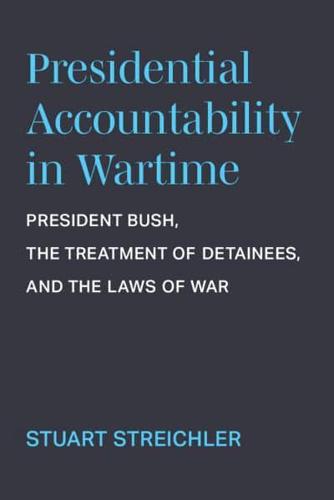 Presidential Accountability in Wartime