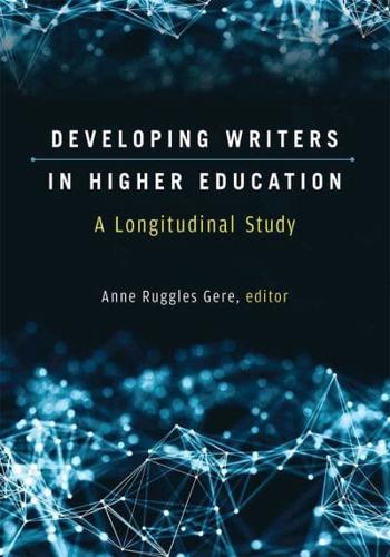 Developing Writers in Higher Education