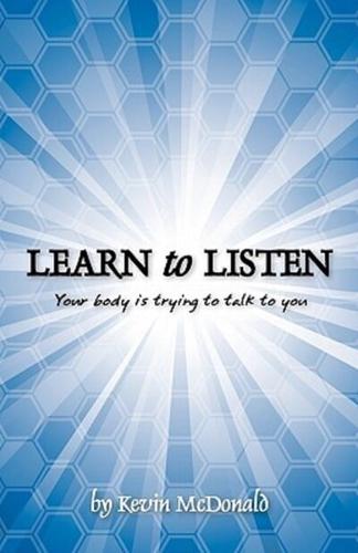 Learn to Listen