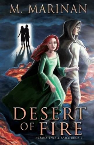 Desert of Fire: Across Time & Space book 3