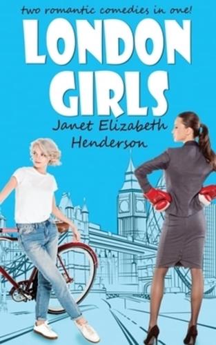 London Girls: A Two Book Set