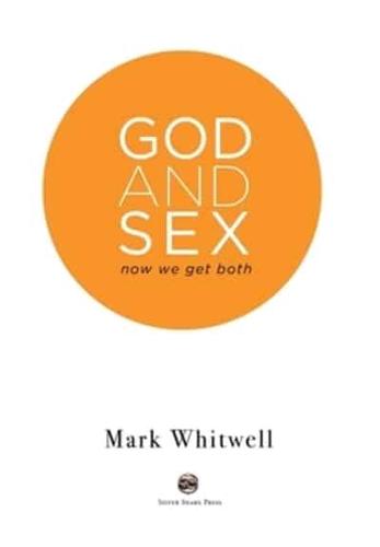 God and Sex: Now We Get Both