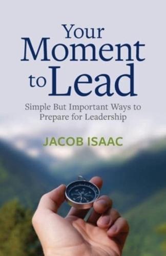 Your Moment to Lead