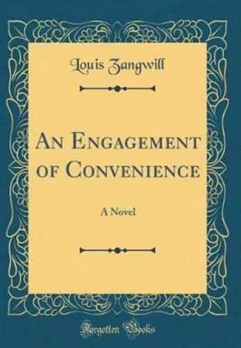 An Engagement of Convenience