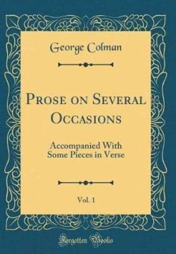 Prose on Several Occasions, Vol. 1