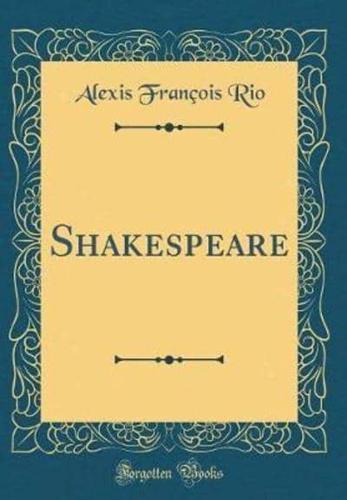 Shakespeare (Classic Reprint)