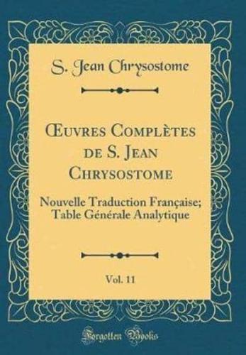 Oeuvres Completes De S. Jean Chrysostome, Vol. 11
