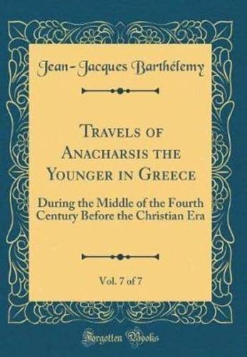 Travels of Anacharsis the Younger in Greece, Vol. 7 of 7
