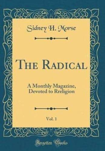 The Radical, Vol. 1