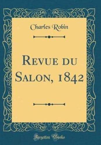 Revue Du Salon, 1842 (Classic Reprint)