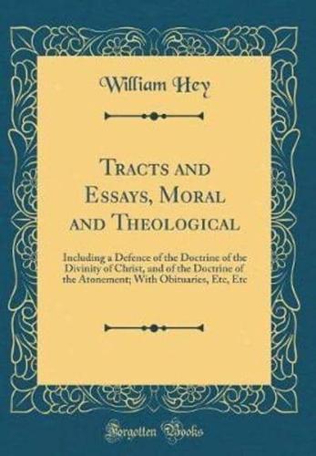 Tracts and Essays, Moral and Theological