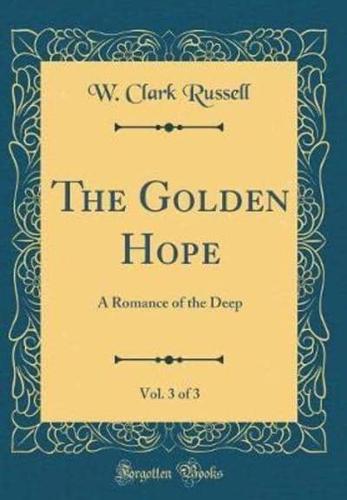 The Golden Hope, Vol. 3 of 3