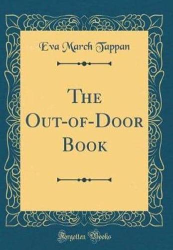 The Out-Of-Door Book (Classic Reprint)