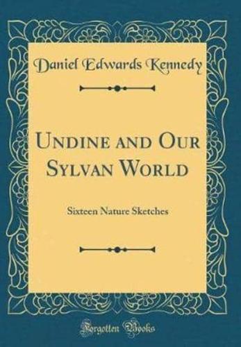 Undine and Our Sylvan World