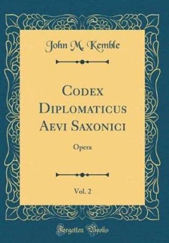 Codex Diplomaticus Aevi Saxonici, Vol. 2