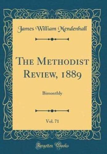 The Methodist Review, 1889, Vol. 71