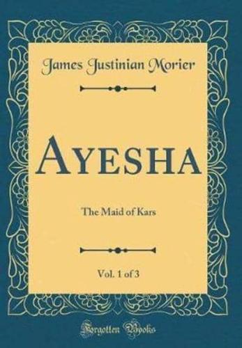 Ayesha, Vol. 1 of 3