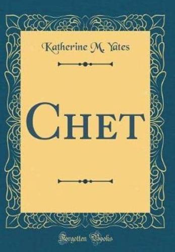 Chet (Classic Reprint)