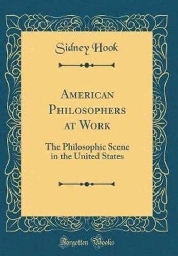 American Philosophers at Work