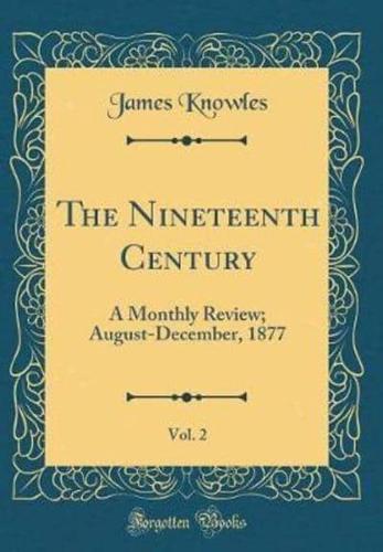 The Nineteenth Century, Vol. 2