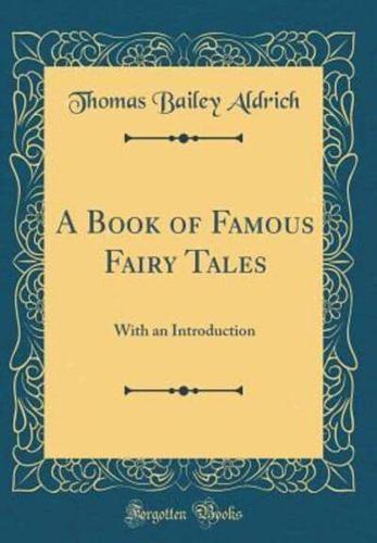 A Book of Famous Fairy Tales