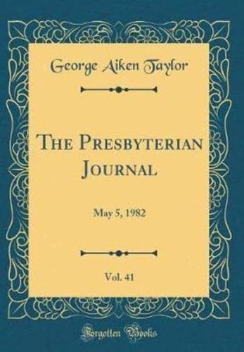The Presbyterian Journal, Vol. 41