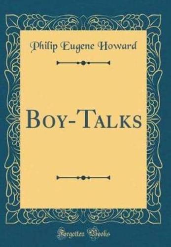 Boy-Talks (Classic Reprint)
