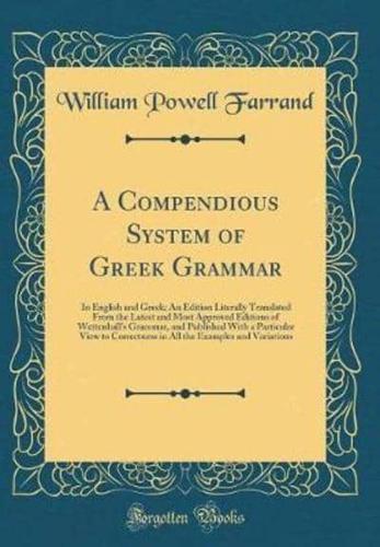A Compendious System of Greek Grammar