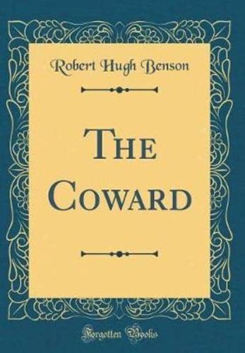 The Coward (Classic Reprint)