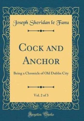 Cock and Anchor, Vol. 2 of 3