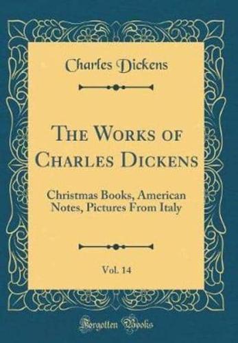 The Works of Charles Dickens, Vol. 14