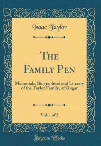 The Family Pen, Vol. 1 of 2