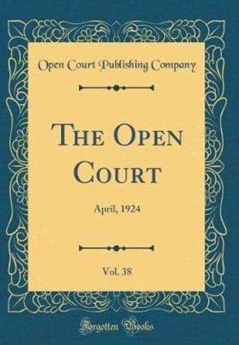 The Open Court, Vol. 38