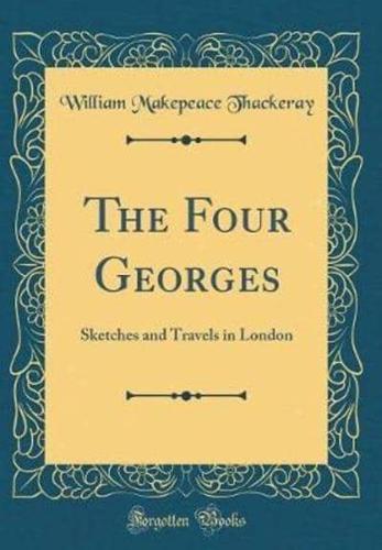 The Four Georges