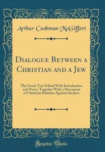Dialogue Between a Christian and a Jew