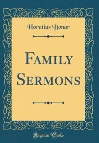 Family Sermons (Classic Reprint)