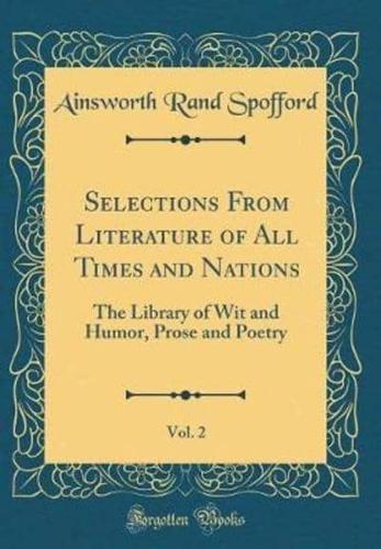 Selections from Literature of All Times and Nations, Vol. 2