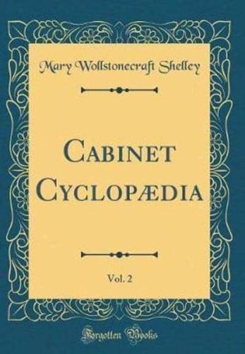 Cabinet Cyclopï¿½dia, Vol. 2 (Classic Reprint)