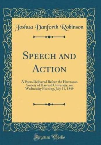 Speech and Action