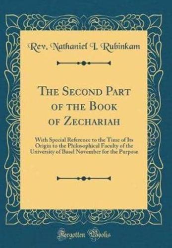 The Second Part of the Book of Zechariah