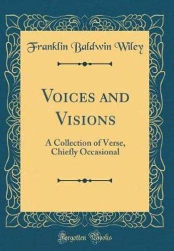Voices and Visions